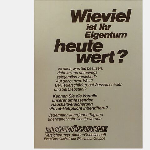 A text poster in German with the headline “How much is your property worth today?” and further information on insurance.